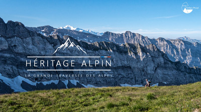 Alpine Heritage / Héritage Alpin: Travesía integral de los Alpes a pie – Documental completo online