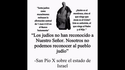 SAN PIÑO X ABOUT THE STATE OF ISRAEL. SAN PÍO X SOBRE EL ESTADO DE ISRAEL.