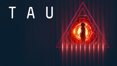 Tau (2018) - Ficção científica, Thriller, Terror