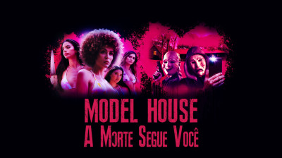 Model House: A Morte Segue Você (2024) - Terror, Thriller