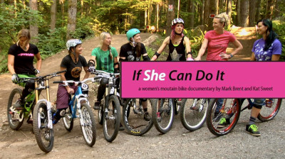 If She Can Do It – Frauen inspirieren Frauen im Freeride-Mountainbiking - Dokumentarfilm