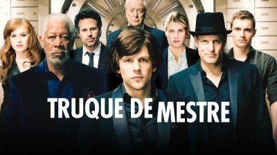 Truque de Mestre (2013) - Thriller, Crime