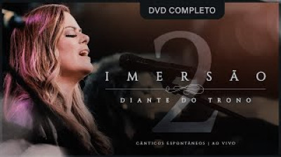 Ana Paula Valadão Diante Do Trono Volume 15.mp4