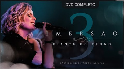 Ana Paula Valadão Diante Do Trono Volume 16.mp4