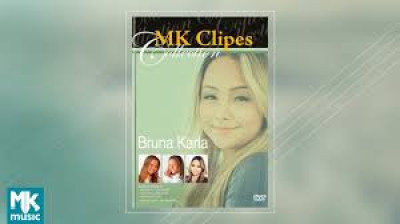 Bruna Karla MK Music Volume 2.mp4
