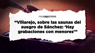 se descubre la lista Epstein española donde las saunas de la familia de Sánchez había menores y se cometían delitos