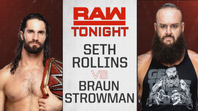 Seth Rollins vs Braun Strowman (Full Match)