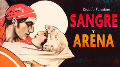 Sangre y arena (1922) Película Completa