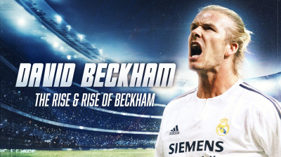 "David Beckham - The Rise and Rise of Beckham " (2008) | Full Documentary