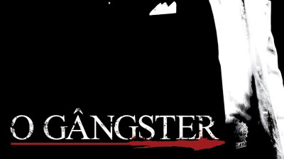 O GANGTER  2007 Dublado PTBR