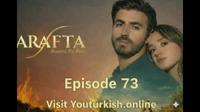 Arafta Episode 73 — English Subtitles | Released Now | Youturkish Top
