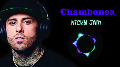 Chambonea" de Nicky Jam