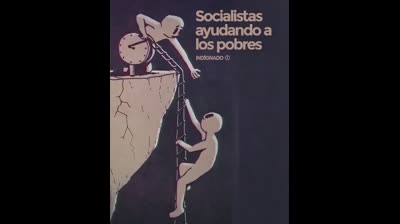 Sin pobres, el socialismo desaparece porque no es nada.