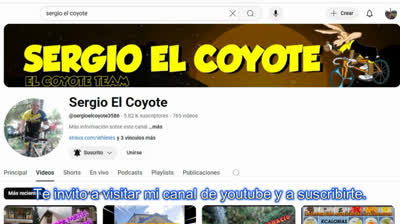 SERGIO EL COYOTE, CANAL DE YOUTUBE. LOS INVITO A SUSCRIBIRSE