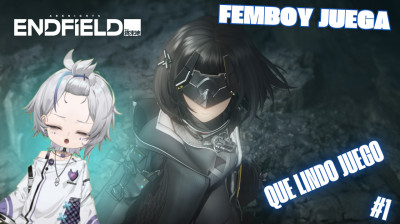 Este juego es ¡¡MUY DIVERTIDO!! | #1 Arknights Endfield