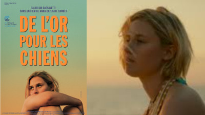 De l'or pour les chiens {Gold for Dogs} Tallulah Cassavetti-Ana Neborac (Anna Cazenave Cambet France-2020) EngSub