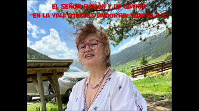 El Señor Ramón y La Gavina "En La Vall d'Incles" Andorra (Cover) Marta C.G.