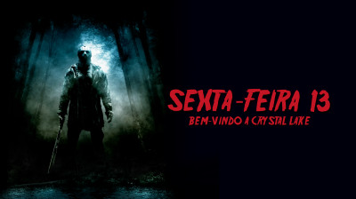 Sexta Feira 13 Bem Vindo  a Crystal Lake
