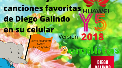 250 Mejores Canciones Favoritas de Diego Galindo en su celular Huawei Y5 2018 Versión Semillitas (PARTE 1 DE 2)