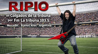 RIPIO en Colgados de la tribuna por Fm La tribuna 103.5 (Mercedes - Buenos Aires)