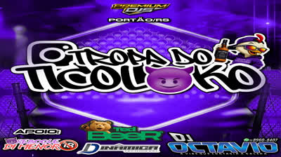 CD Tropa do Tico Loko - DJ Octavio