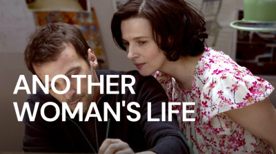 La vie d'une autre {Another Woman's Life} Juliette Binoche-Mathieu Kassovitz (Sylvie Testud 2012)