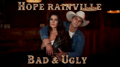 HOPE RAINVILLE BAD & UGLY