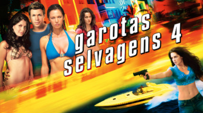 Garotas Selvagens 4 Dublado