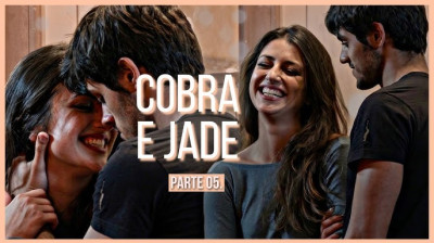 HISTÓRIA DE COBRA E JADE - Parte 3