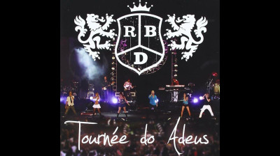 RBD • Tournée do Adeus (Live) [CD Completo]