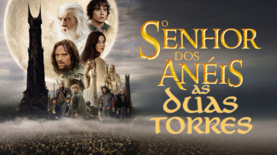 O Senhor dos Anéis: As Duas Torres - Edição de Cinema (2002)