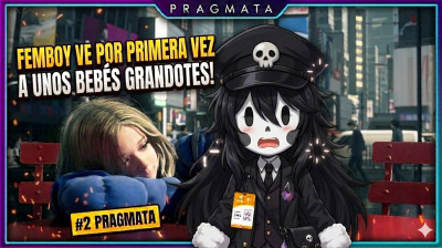 FEMBOY ve por PRIMERA VEZ a unos BEBES GRANDOTES | #2 Pragmata