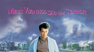 Meus Vizinhos São um Terror (The 'Burbs) [1989] {Dublado}