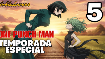 ONE PUNCH MAN: TEMPORADA ESPECIAL (capitulo 5)