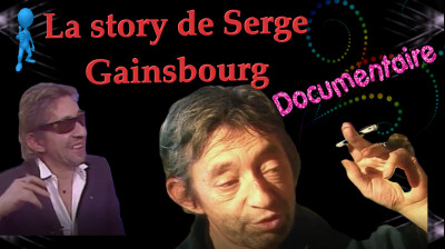 La story de Serge Gainsbourg Le punchliner - Documentaire musical